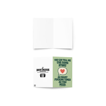 Heartfelt sympathy greeting card featuring a cream speech bubble with a coral heart on a soft sage-green background. Bold dark green retro lettering reading “You Can Tell Me the Same Story As Many Fucking Times As You Need.” Meaningful grief support and condolence card about listening, remembering loved ones, and being there for someone experiencing loss, by Hot Mess Paper Co.