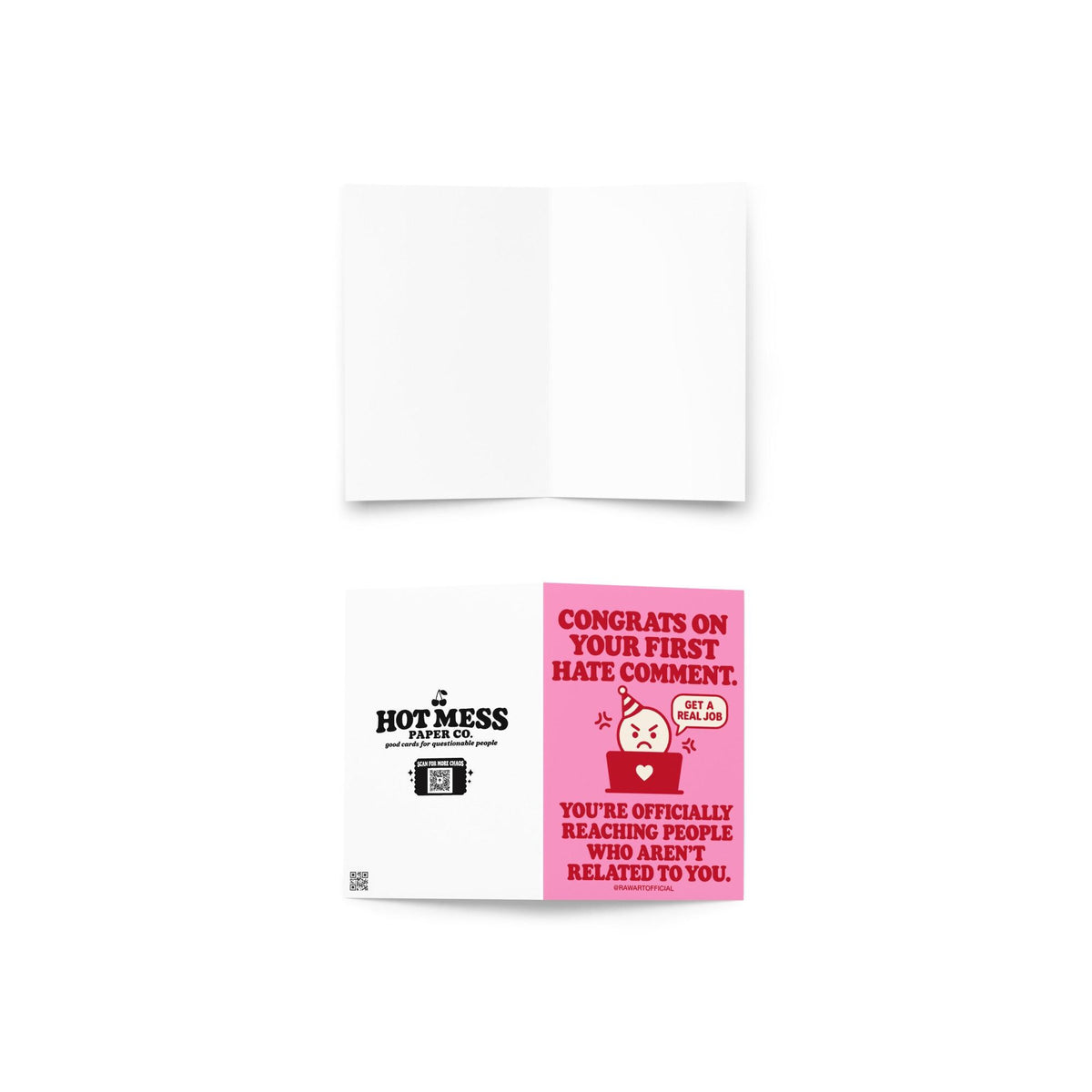 Funny content creator congratulations greeting card with a bright pink background and bold red retro lettering reading “Congrats on Your First Hate Comment. You're Officially Reaching People Who Aren't Related to You.” Features an angry cartoon character wearing a party hat behind a red laptop with a white heart, beside a speech bubble saying “Get a Real Job.” Humorous influencer milestone card by Hot Mess Paper Co.