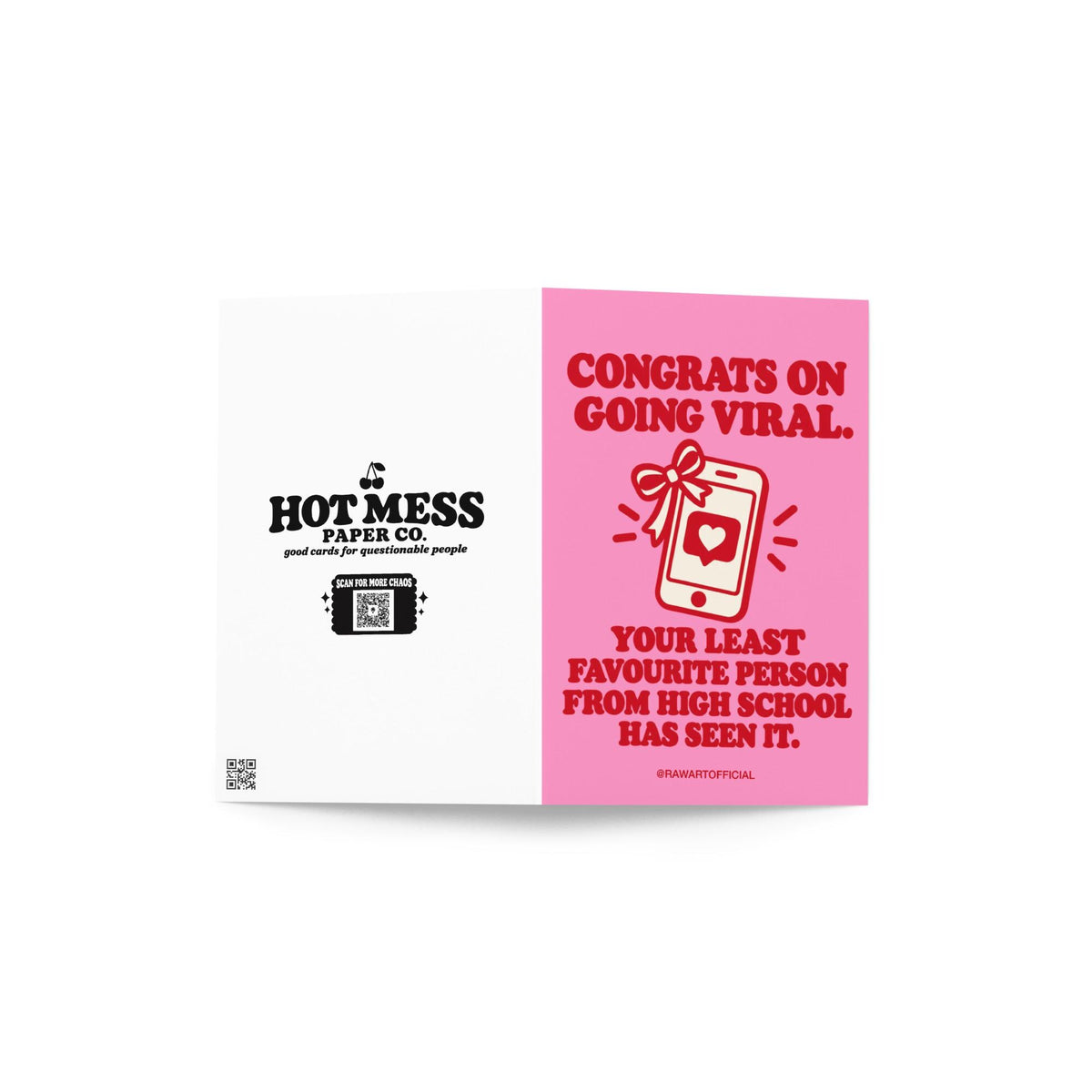 Bright pink funny congratulations greeting card with bold red retro lettering reading “Congrats on Going Viral. Your Least Favourite Person From High School Has Seen It.” Features a white smartphone illustration tied with a red celebration bow, displaying a heart notification icon. A humorous social media milestone card for influencers, TikTok creators, Instagram personalities, and anyone celebrating a viral post.
