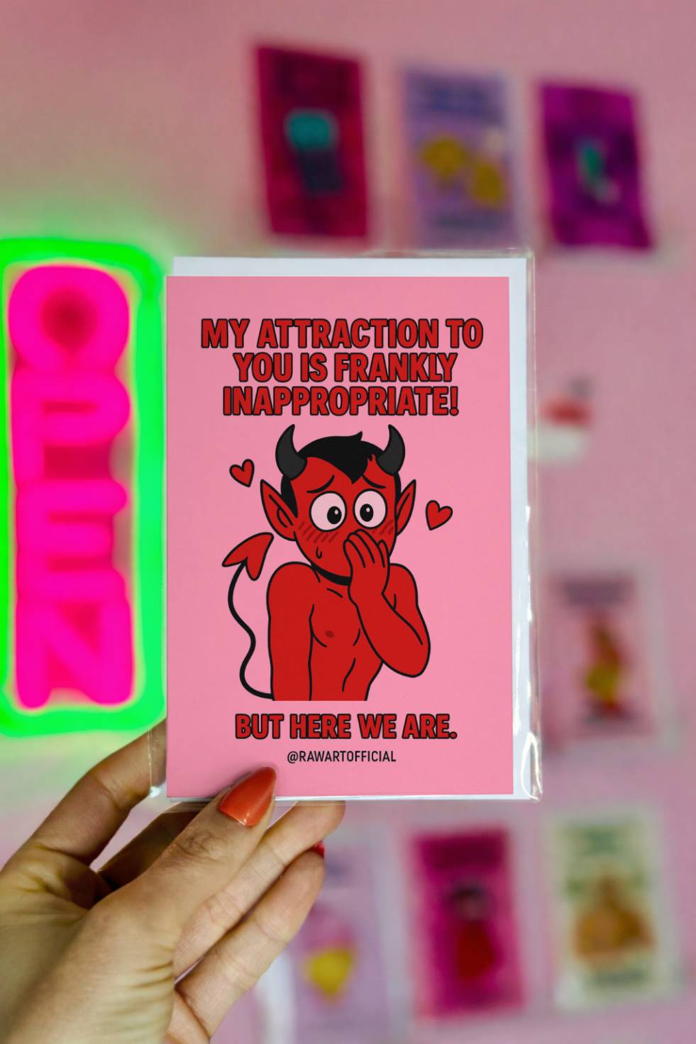 Funny Valentines card with red devil character and text “My attraction to you is frankly inappropriate but here we are.”