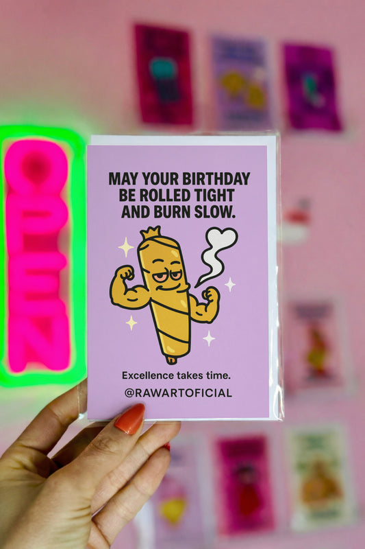 Funny stoner birthday card with a flexing cartoon joint and smoke heart on purple background, text “Rolled Tight and Burn Slow,” @rawartofficial.