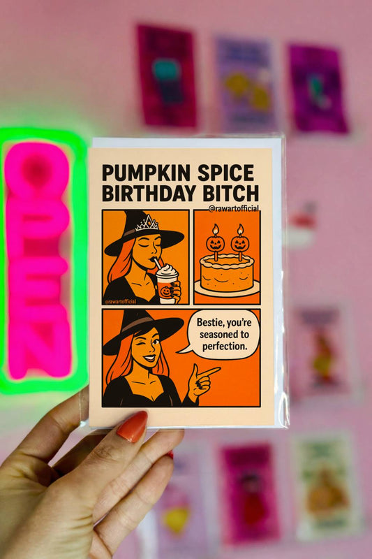 Pumpkin Spice Birthday Card – Funny Fall Bestie