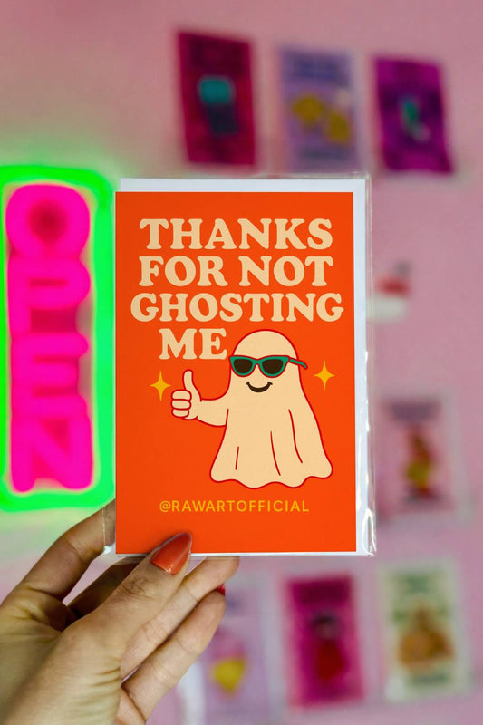 Greeting card featuring a smiling ghost wearing sunglasses with the text “Thanks for Not Ghosting Me.”